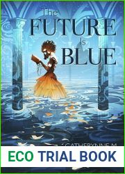 The Future Is Blue