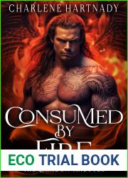 Consumed by Fire (The Dragon Tributes Book 4)
