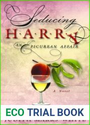 Seducing Harry: An Epicurean Affair