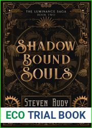 Shadow Bound Souls (The Luminance Saga, #2)