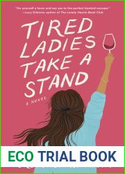 Tired Ladies Take a Stand