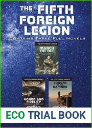 The Fifth Foreign Legion Omnibus: Contains Three Full Novels