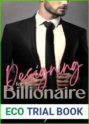Designing for the Billionaire: A Second Chance Romance (Experience Book 1)