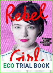 Rebel Girl: My Life as a Feminist Punk