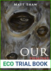 Our Demons Within: A Collection Of Psychotic Novellas