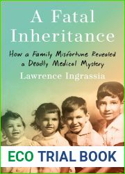 A Fatal Inheritance: How a Family Misfortune Revealed a Deadly Medical Mystery
