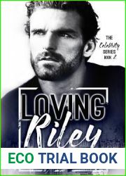 Loving Riley: Book 2 of the Celebrity Series
