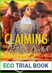 Claiming Their Lady Doctor: A Second-Chance Western Historical Romance