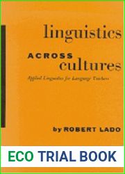 Linguistics Across Cultures: Applied Linguistics for Language Teachers by Robert Lado (1957-04-30)