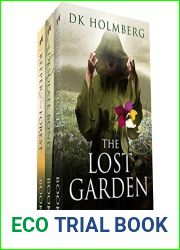 The Lost Garden: The Complete Series (The Lost Garden #1-3)