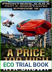 A Price Too High (The Frontiers Saga: Part 2: Rogue Castes, #12)