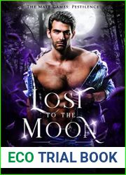Lost to the Moon (The Mate Games: Pestilence, #4)