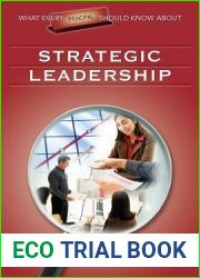 What Every Principal Should Know About Strategic Leadership (v. 7)