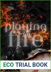 Playing with Fire