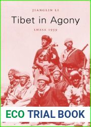 Tibet in Agony: Lhasa 1959