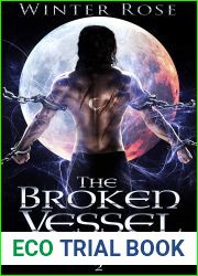 The Broken Vessel (The Chronicles of Luna Moon, #2)