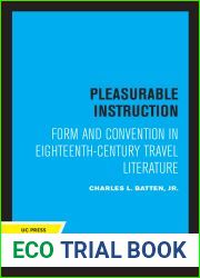 Pleasurable Instruction: Form and Convention in Eighteenth-Century Travel Literature