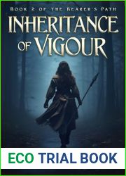 Inheritance of Vigour (Bearer|s Path Book 2)