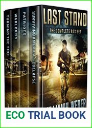 Last Stand: The Complete Four-Book Box Set (A Post-Apocalyptic, EMP-Survival Thriller)