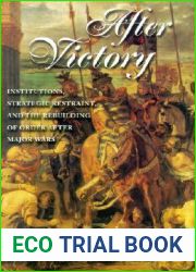 After Victory: Order and Power in International Politics