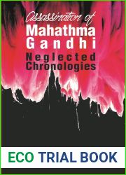 Assassination of Mahatma Gandhi: Neglected Chronologies