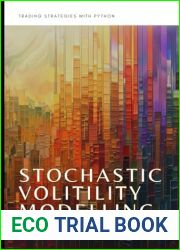 Stochastic Volitility Modelling: Trading Strategies with Python: An Introductory Guide