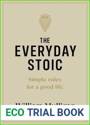The Everyday Stoic: Simple Rules for a Good Life