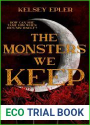The Monsters We Keep (The Monsters Trilogy Book 1)