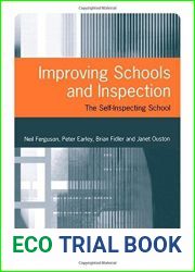 Improving Schools and Inspection: The Self-Inspecting School by Neil Ferguson (2001-01-12)