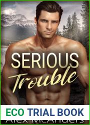 Serious Trouble (Snow Tip Falls #1)
