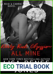 Dirty Rich Obsession: All Mine (Dirty Rich, #7)