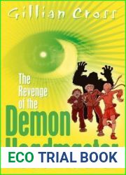 The Revenge of the Demon Headmaster (Demon Headmaster, #3)