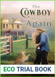 The Cowboy Who Looked Again (Second Generation in Three Rivers #2)