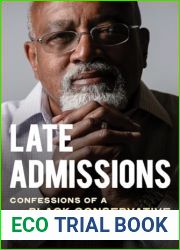 Late Admissions: Confessions of a Black Conservative