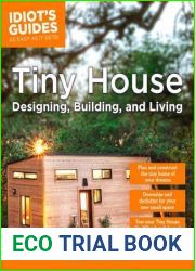 Tiny House Designing, Building, and Living (Idiot|s Guides)