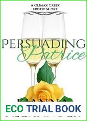 Persuading Patrice (Climax Creek, #4)
