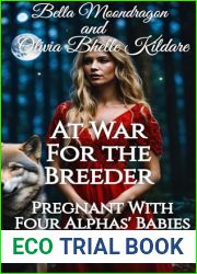 At War for the Breeder (Pregnant With Four Alphas| Babies #4)