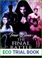 True Luna: The Final Battle (White Wolf #6)