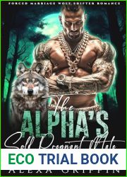 The Alpha|s Sold Pregnant Mate: Forced Marriage Wolf Shifter Romance (Starlight Valley Alphas Book 5)