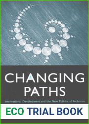 Changing Paths: International Development and the New Politics of Inclusion