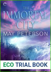 The Immortal City (The Sacred Dark #2)