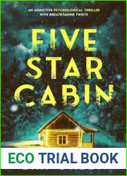 Five Star Cabin: An addictive psychological thriller with breathtaking twists