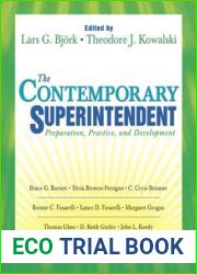 The Contemporary Superintendent: Preparation, Practice, and Development
