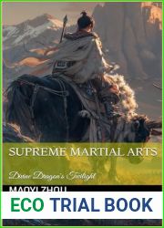 Supreme Martial Arts: Divine Dragon|s Twilight (Legend of the Divine Martial Book 29)