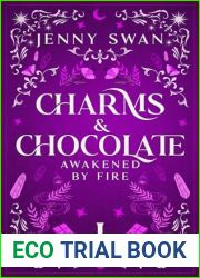 Charms and Chocolate - Awakened by Fire: Paranormal Women|s Fiction Witch Series (Witches World-Folds Saga)