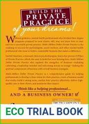 Multi-Million Dollar Private Practice: How to Build a Private Practice That Creates a Massive Impact, Supports Your Dreams, and Generates Millions of Dollars Consistently Every Single Year