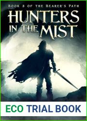 Hunters in the Mist (Bearer|s Path Book 3)