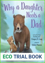 Why a Daughter Needs a Dad: Celebrate Your Father Daughter Bond this Father|s Day with this Special Picture Book! (Always in My Heart)