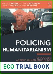 Policing Humanitarianism: EU Policies Against Human Smuggling and their Impact on Civil Society