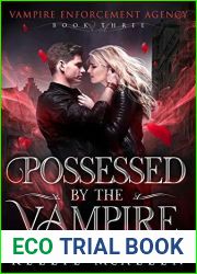 Possessed by the Vampire (Vampire Enforcement Agency #3)